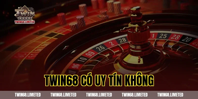 TWIN68 có uy tín không